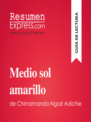 cover image of Medio sol amarillo de Chimamanda Ngozi Adichie (Guía de lectura)
